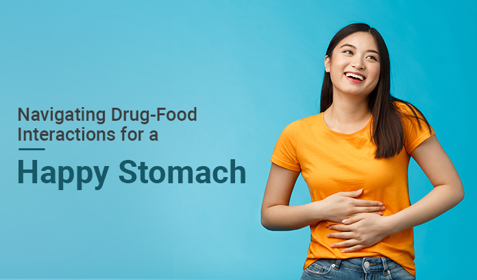 drug food interaction for happy stomach